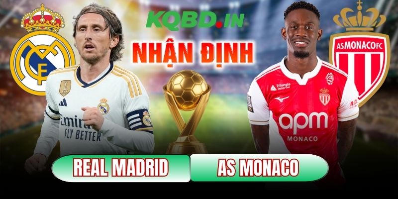 Nhận định bóng đá Real Madrid vs AS Monaco, 03h00 ngày 21/01 10 Real Madrid vs AS Monaco