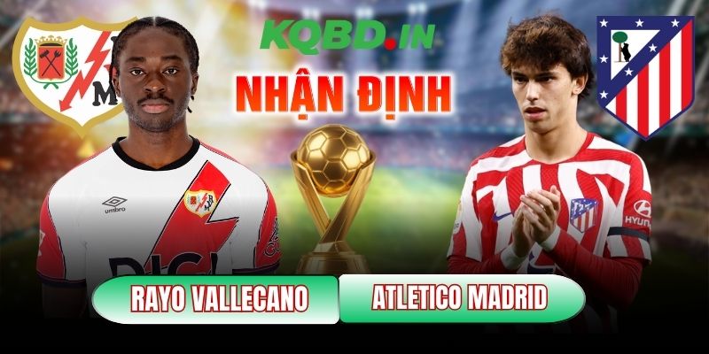 Rayo Vallecano vs Atletico Madrid